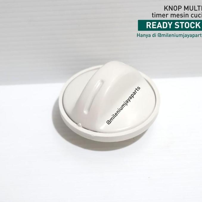 KNOP/KNOB PUTARAN TIMER MESIN CUCI UNIVERSAL - KENOP MULTI / ONDERDIL SPAREPART ALAT MESIN CUCI AB56