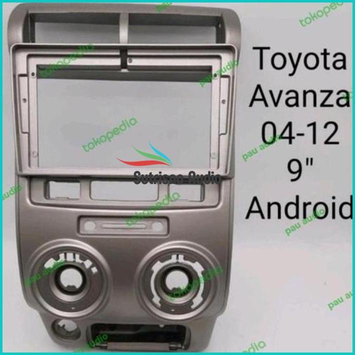 Frame Head Unit Android 9Inch Avanza 2004-2012