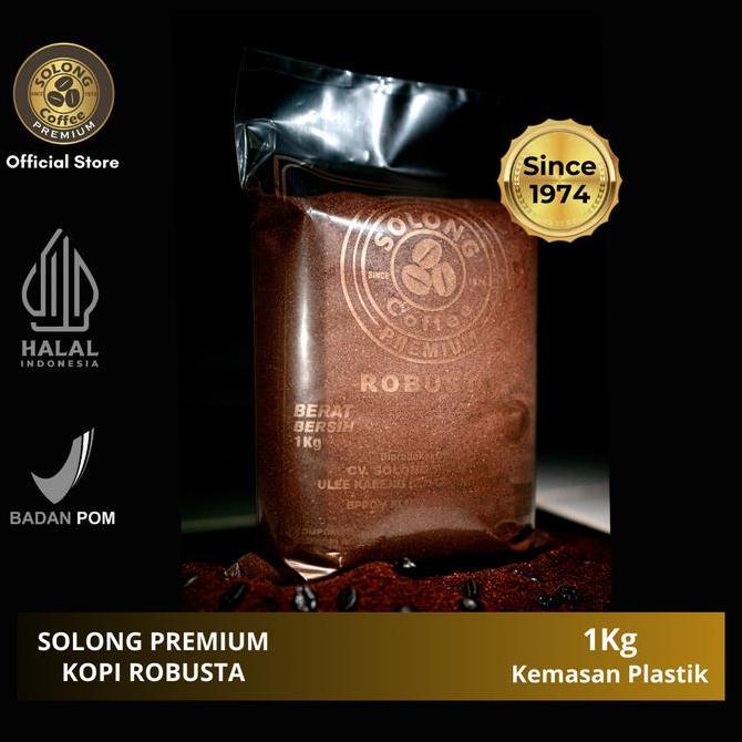 SOLONG PREMIUM Kopi Robusta 1 Kg - Biji Kopi/ Bubuk Kasar/ Bubuk Halus Kemasan Plastik