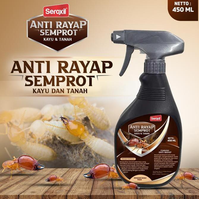 Seroxil Obat Rayap Obat Racun Anti Rayap Pembasmi Rayap Kayu Tanah
