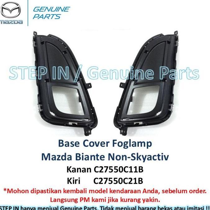 HARGA DISC - Base Cover Foglamp Kanan Kiri MAZDA BIANTE Non-Skyactiv Tutup Lampu kabut fog lamp orig