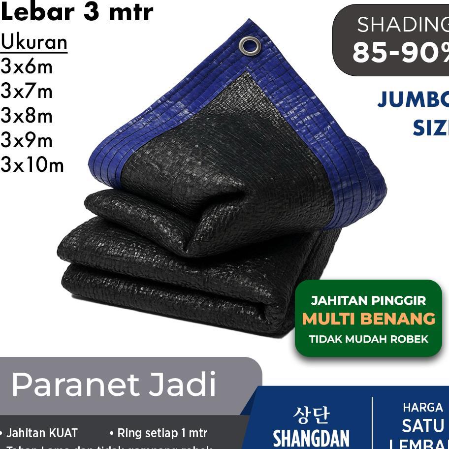 Jaring Paranet Anti Uv 90% Grade A Lebar 3 Meter Merk Shangdan Ukuran Jumbo Premium