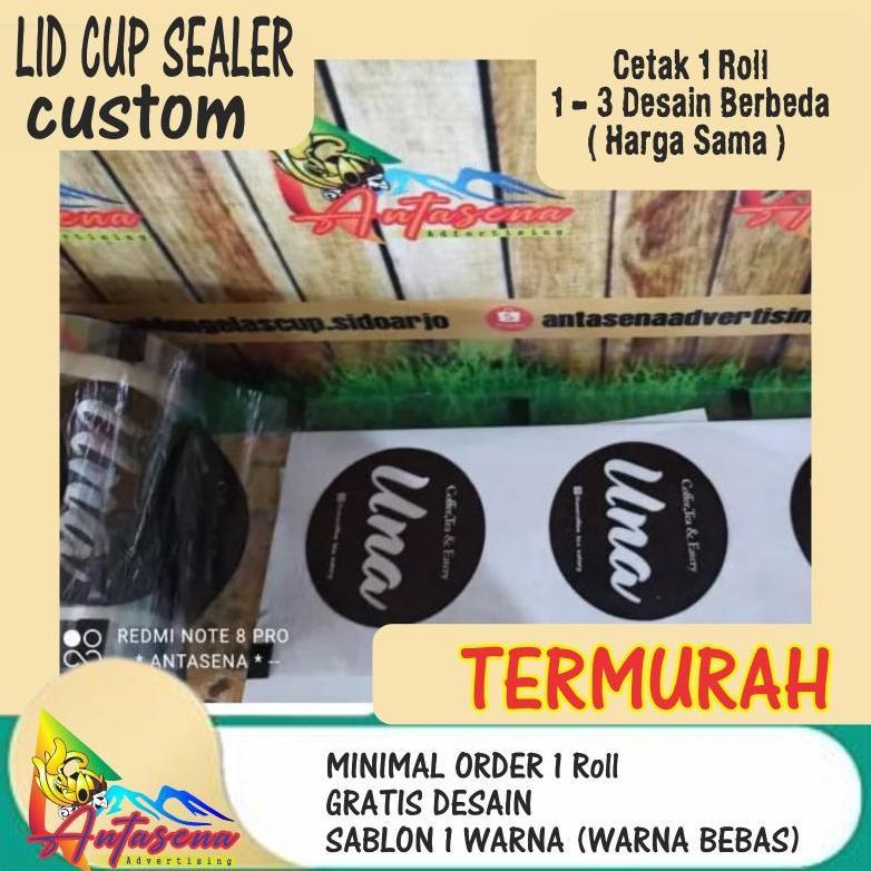 NEW PROMO  Sablon Plastik Lid Cup Sealer Custom || Isi 1200 Pcs || Desain Request Sesuai Pembeli || 