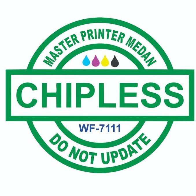 NEW PROGRAM CHIPLESS EPSON WF-7111 - TANPA CHIP EPSON WF7111 WF 7711