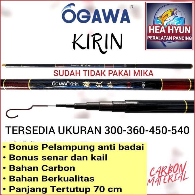 Joran tegek ogawa kirin sangat kuat panjang 300 - 360 - 450 - 540 cm