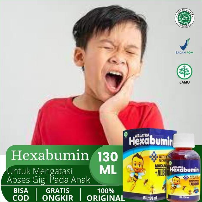 Walatra Hexabumin Untuk Mengatasi Abses Gigi Membantu Menumbuhkan Gigi Anak Mengatasi Abses Gusi