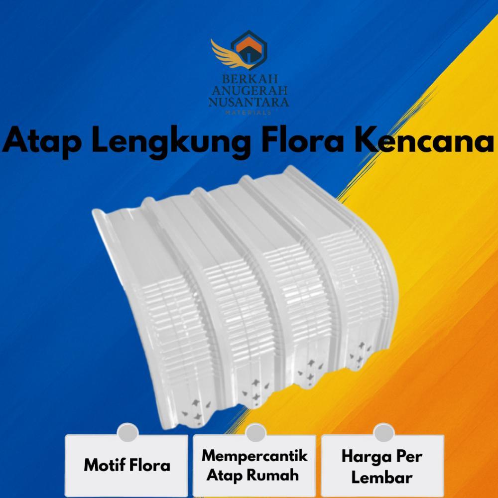 Atap Spandek Galvalum Kencana Lengkung Flora Bending Crimpring AZ100