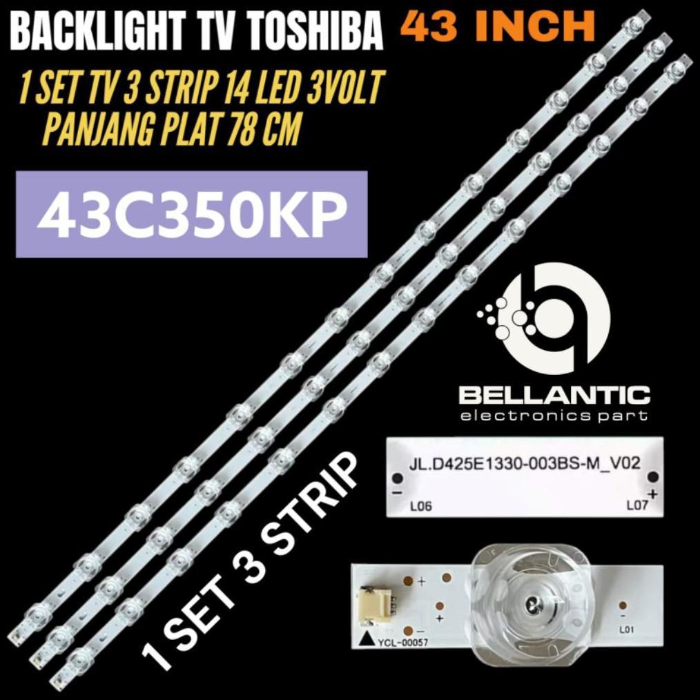 Backlight TV LED TOSHIBA 43 Inch 43 C350KP Backlight TV LED TOSHIBA