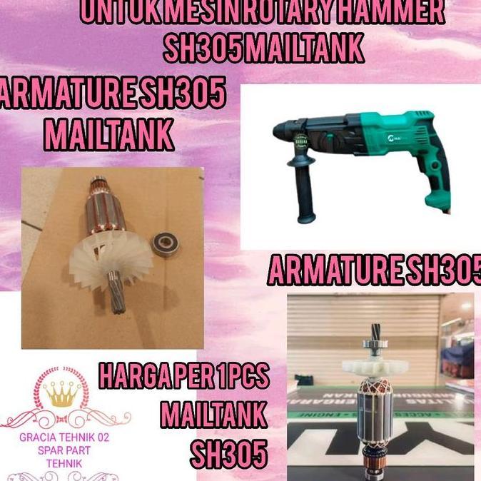 ARMATURE ANGKER  ROTARY HAMMER SH305 MAILTANK  ANGKER UNTUK MESIN BOR BOBOK MAILTANK SH305  READY RE