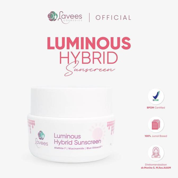 Cream- New- [Dokter Monita Approved] Lavees Cosmedics - Luminous Hybrid Sunscreen [Krim Siang Flek M