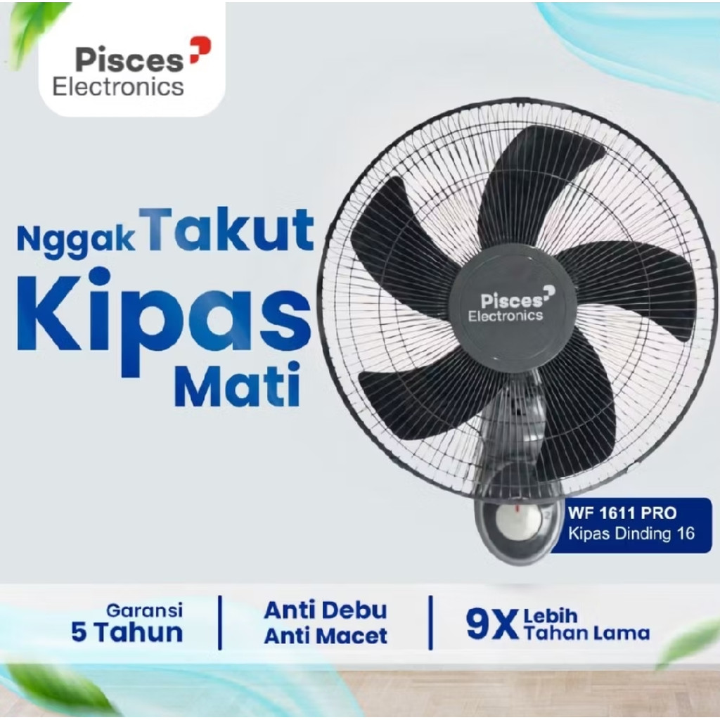 PISCES 16 inch Kipas Angin Dinding Wall fan Pisces 1611/1211 PRO Teknologi Bearing Angin Kencang