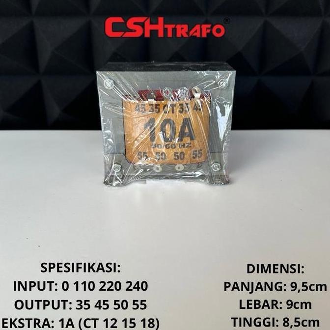 Trafo Kotak Csh Best Quality Trafo Kecil 100% Tembaga Murni 10A Ct 55V Terbaru 