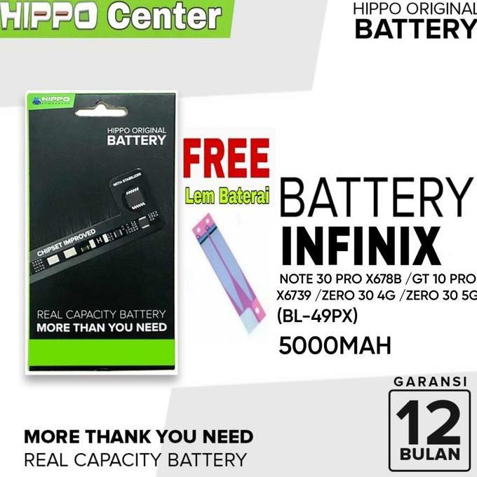 Hippo Baterai Compatible INFINIX NOTE 30 PRO X67B / GT 10 PRO X6739 / ZERO 30 4G / ZERO 30 5G 5000MA