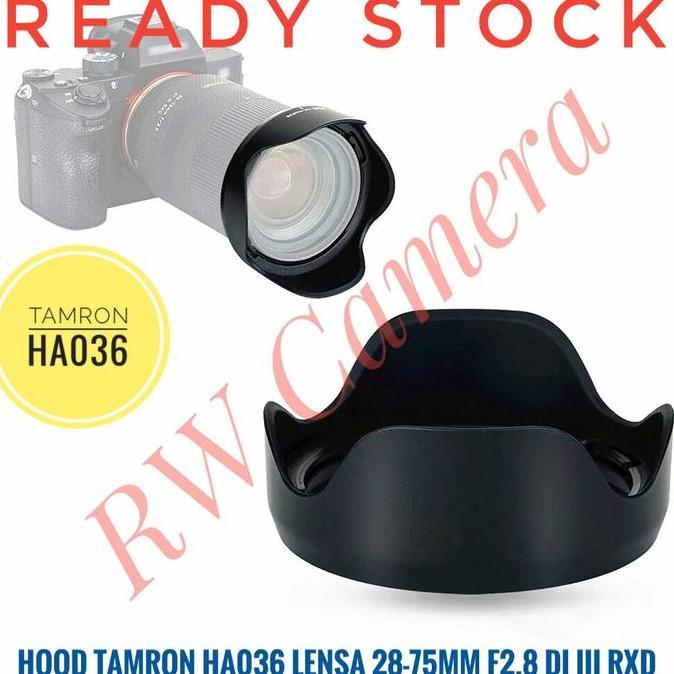 Tamron HA036 Hood Lensa 28-75mm 17-70mm F2.8 DI III RXD Sony Canon Nikon 28-75 17-70