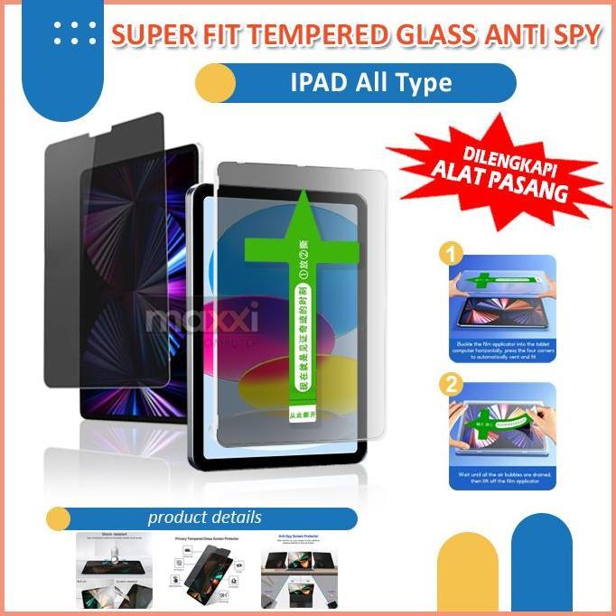 TERMURAH - SUPERFIT ANTI SPY Tempered Glass untuk Layar iPad 5 6 7 8 9 10 11 A16 Mini Air Pro 9.7 11
