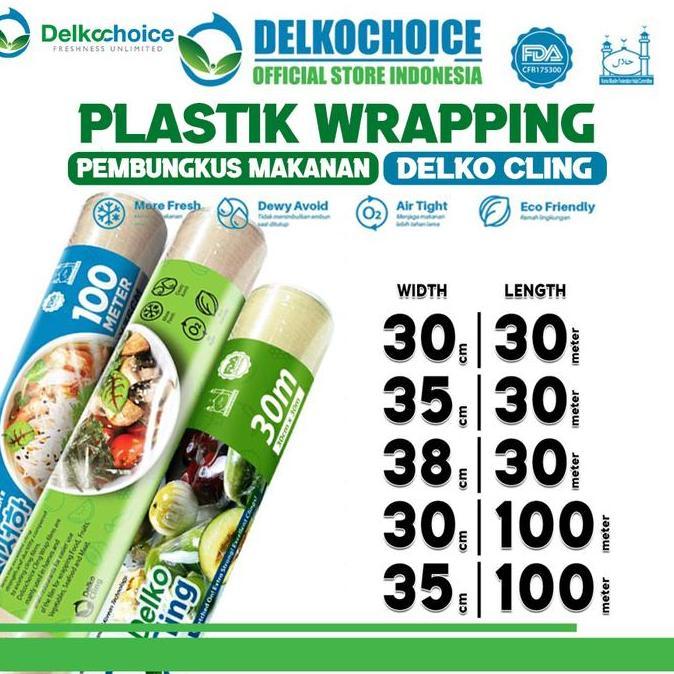 Plastik Cling Wrap Food Wrapping Pembungkus Makanan DELKO CLING / Roll