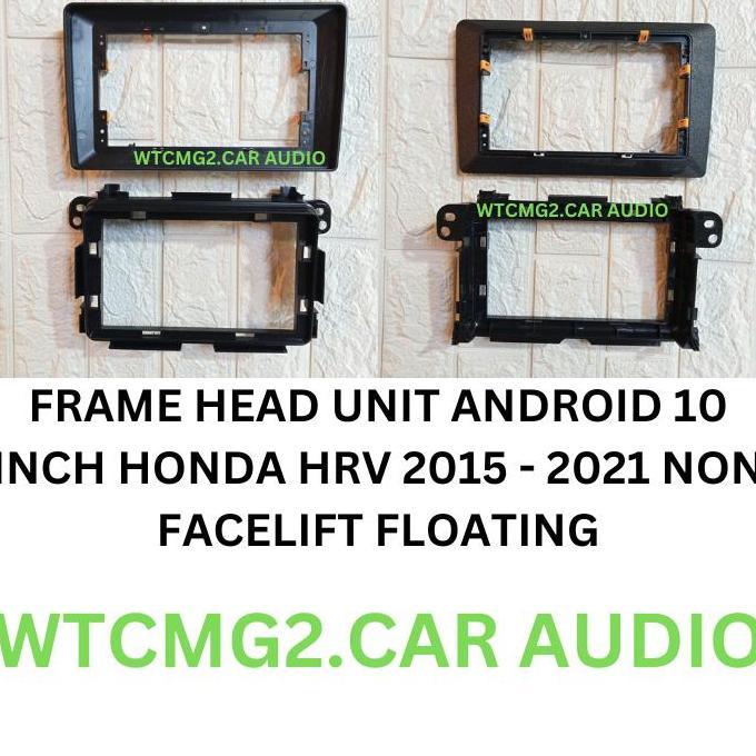 Frame Head Unit Android Honda Hrv 2015 - 2021 Floating Forsale