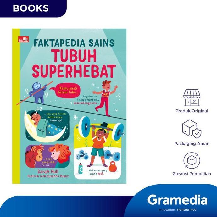 CUCI GUDANG - Gramedia Buku Sains Faktapedia Sains: Tubuh Superhebat (Sarah Hull)