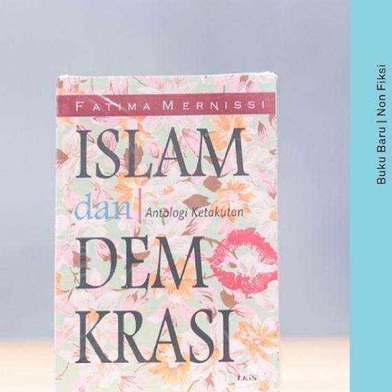 Buku Islam Dan Demokrasi - Fatima Mernissi