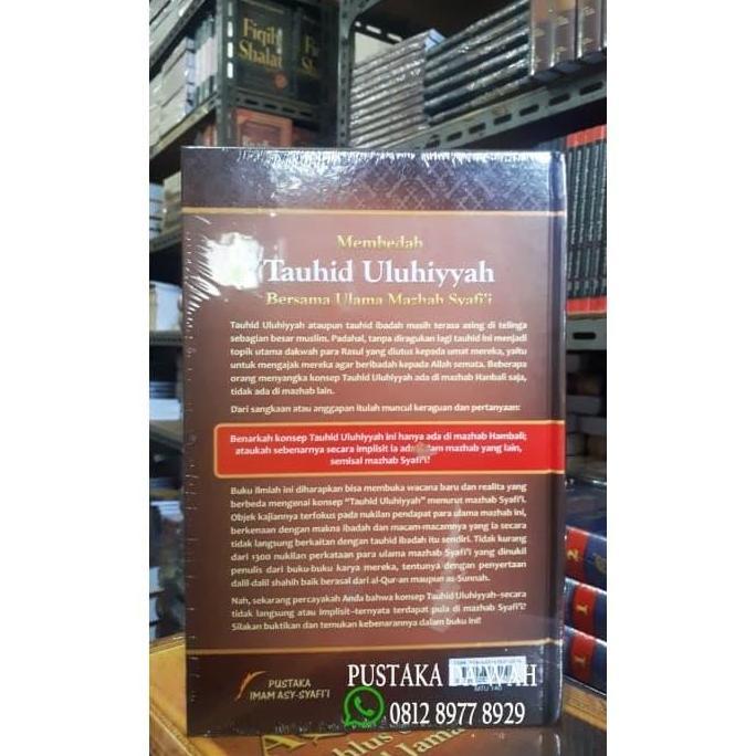 Membedah Tauhid Uluhiyyah Bersama Ulama Madzhab Syafii