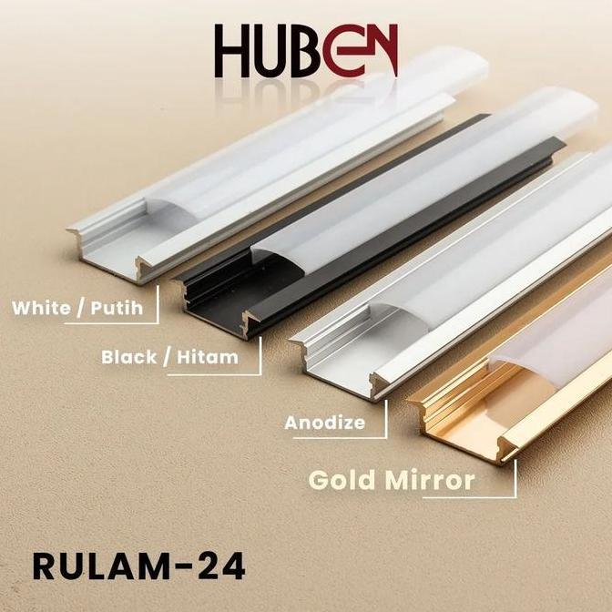 RULAM-24 HUBEN / RUMAH LAMPU LED STRIP HUBEN RULAM - 24