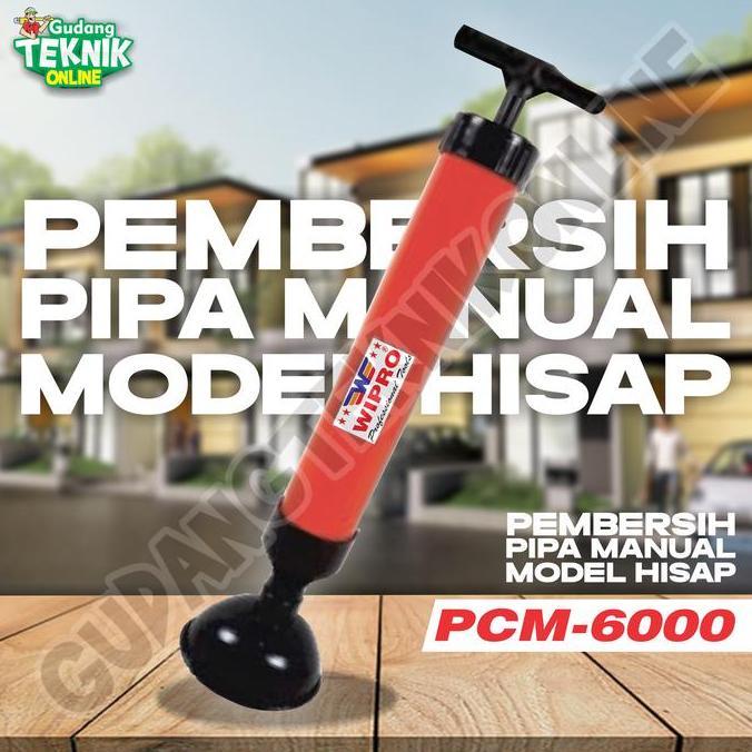 CEFRUCHE Pembersih Pipa Tersumbat WIPRO PCM-6000 / Pipe Drain Cleaner Pembersih Pipa Model Hisap PCM