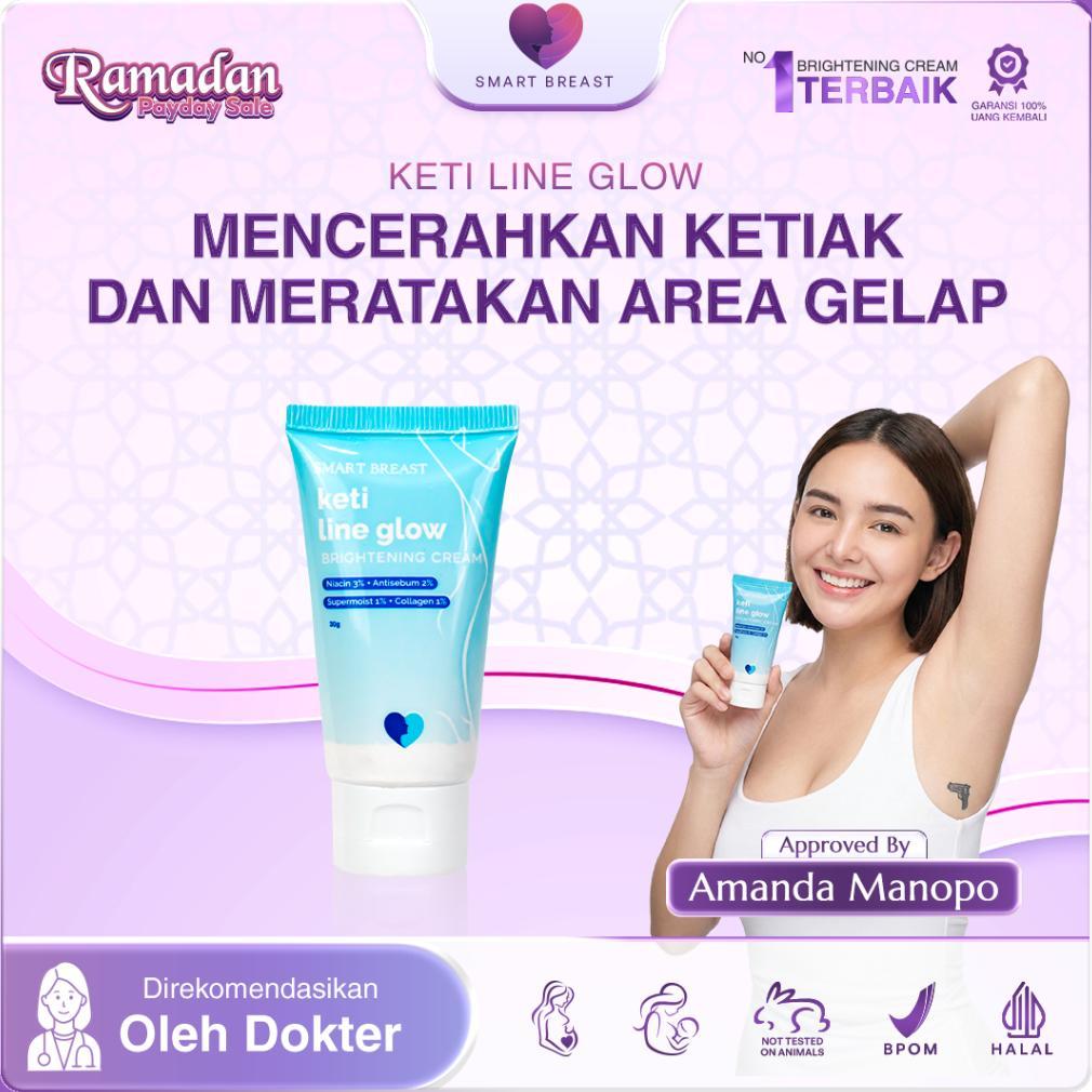 NEW Smart Breast Keti Line Glow Brightening Cream | Underarm Pemutih Ketiak, Selangkangan, Siku, Lut