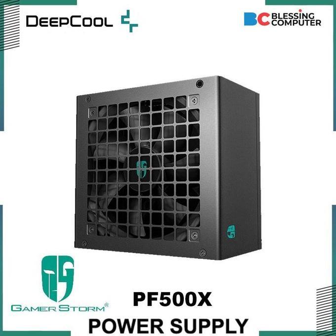 TERBARU - Power Supply DEEPCOOL GAMER STORM PF500X 500W 80+ 230V EU Bronze R-PF500X-HD0B-JGEU