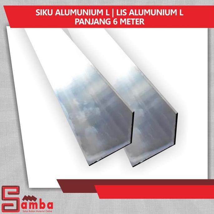 Antimateri- Siku Alumunium L | Lis Alumunium L Panjang 6 Meter