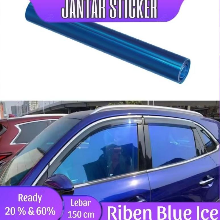 big sale sticker kacafilm riben blue ice 20% dan 60% lebar 150 cm bisa untuk semua jenis mobil kaca 