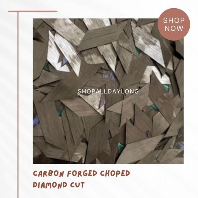 SERAT CARBON FORGED CHOPED / DIAMOND CUT