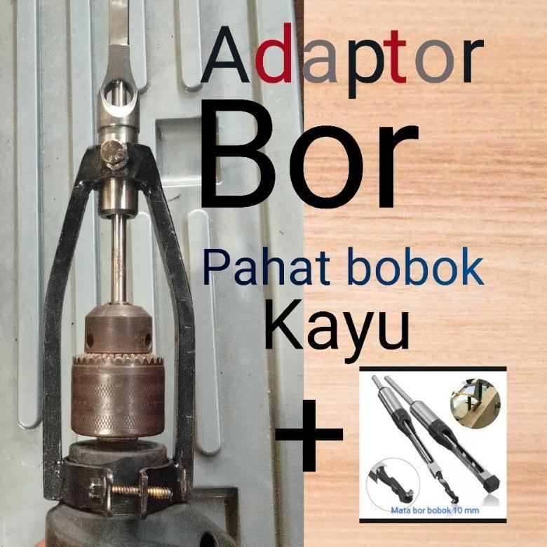 ADAPTOR BOR BOBOK/PAHAT KAYU MORTISER ADAPTOR BOR BOBOK KAYU DENGAN MATA BOR BOBO KAYU MORTISER