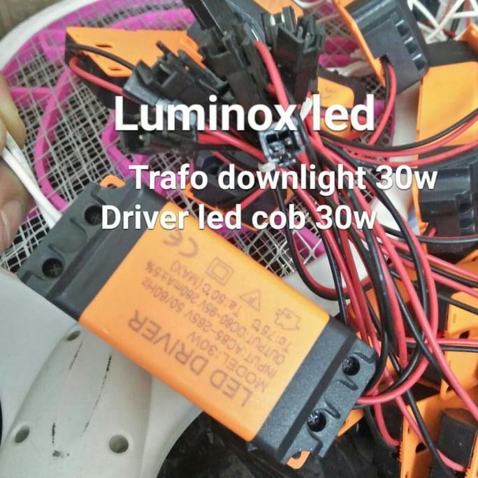 Ready trafo led 30w 30watt / driver led cob 30w 30watt /ballast led 30w 30 w