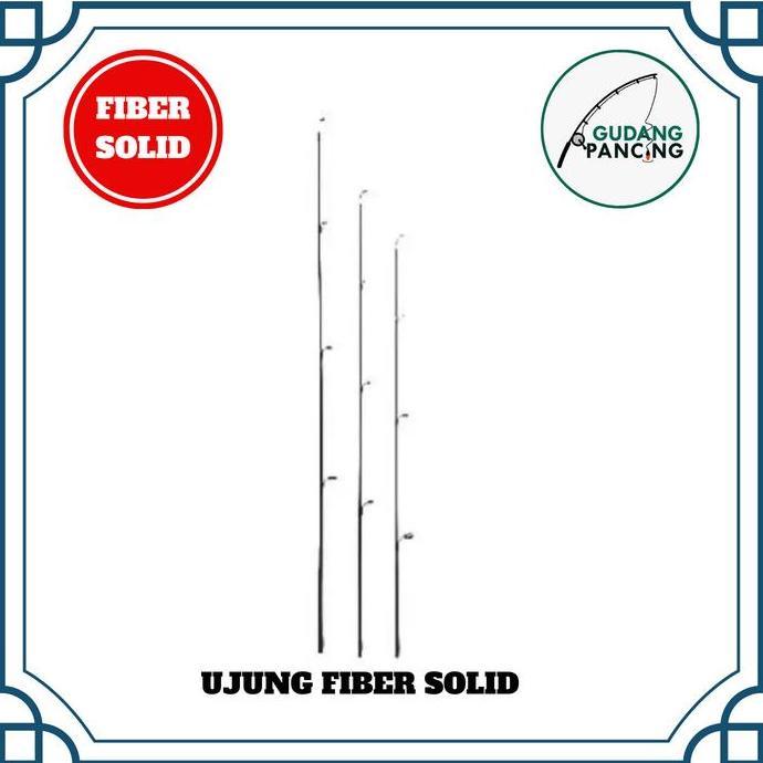 Procedere- Ujung Joran Fiber Solid 120 135 150