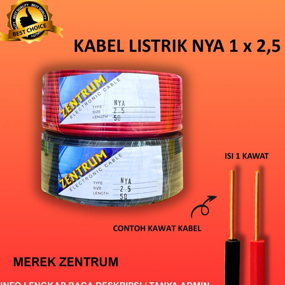 Kabel Listrik Kawat Nya 1 X 2,5 Merek Zentrum