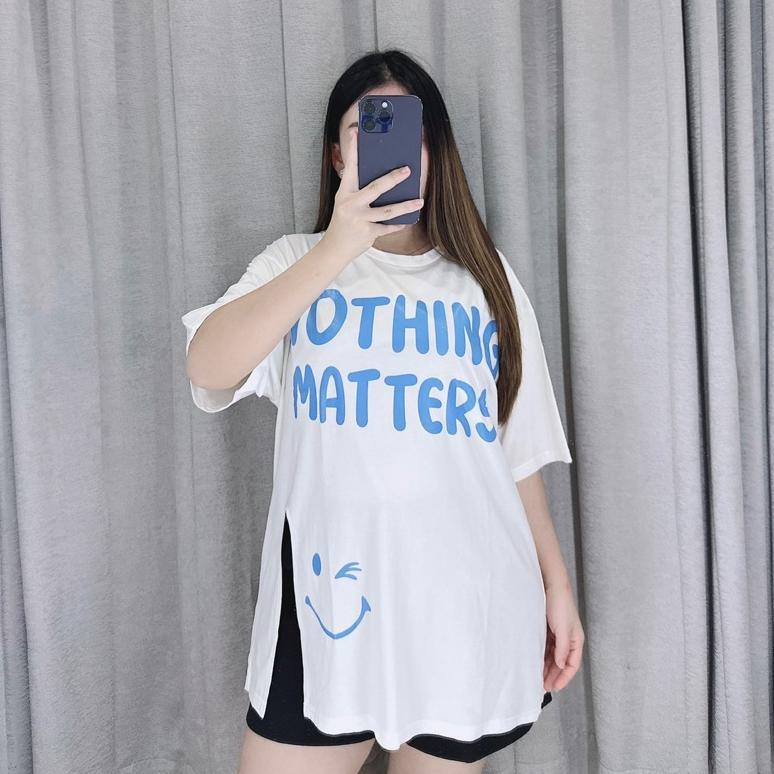 Favorit Kaos Oversize Nothing Matters Oversize Tshirt Wanita Lengan Pendek