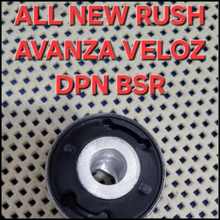 TERBARU BUSHING ARM DEPAN BESAR ALL NEW RUSH VELOZ, GRAND AVANZA F651 F652 F800 48655-BZ120 48655-BZ