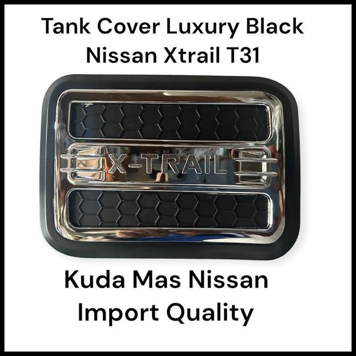TERLARIS VARIASI TANK COVER LUXURY BLACK-CHROME NISSAN XTRAIL'08-T31, BEST 