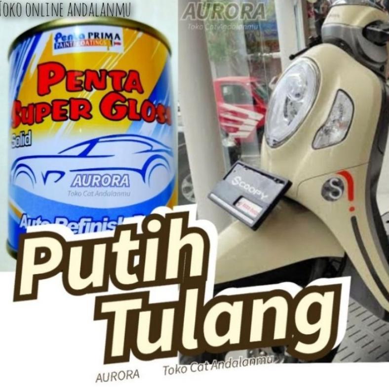 NEW Cat Putih Tulang Penta Super Gloss Putih Pasir White Solid Cat Mobil dan Motor [terbaik][terlari