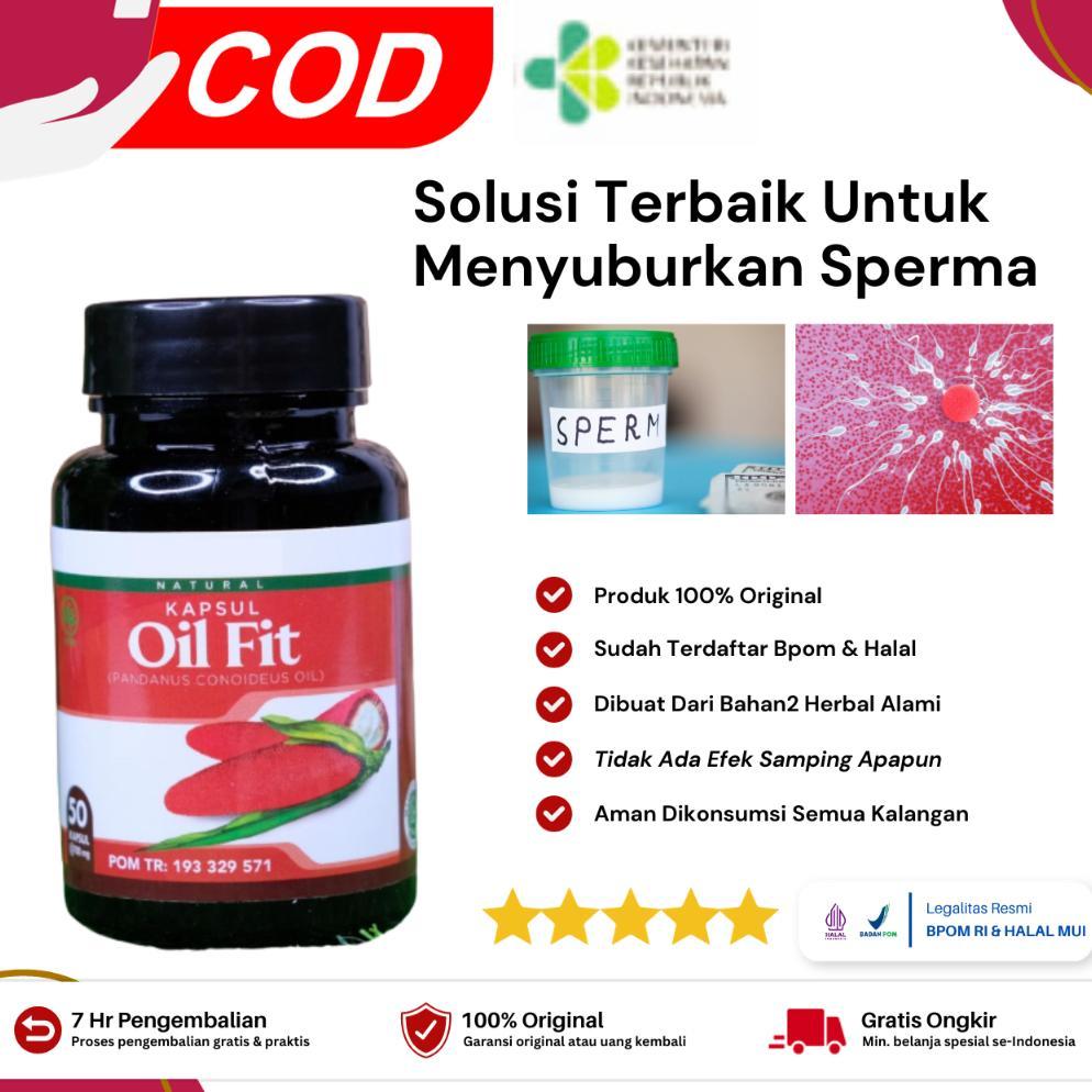 (Terbaru) Oil Fit Herbal Penyubur Sperma Pria Pengental Sperma Pria Penambah Sperma Pria Azoospermia