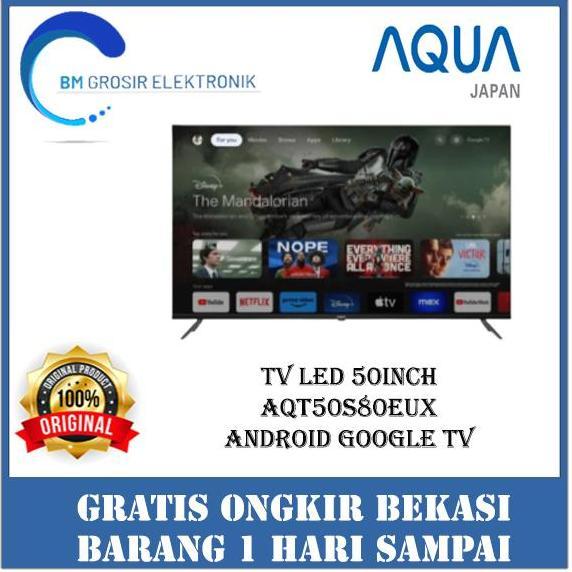 Grosir Aqua Tv Led Aqt 50S80Eux Tv 50Inch Android Google Tv