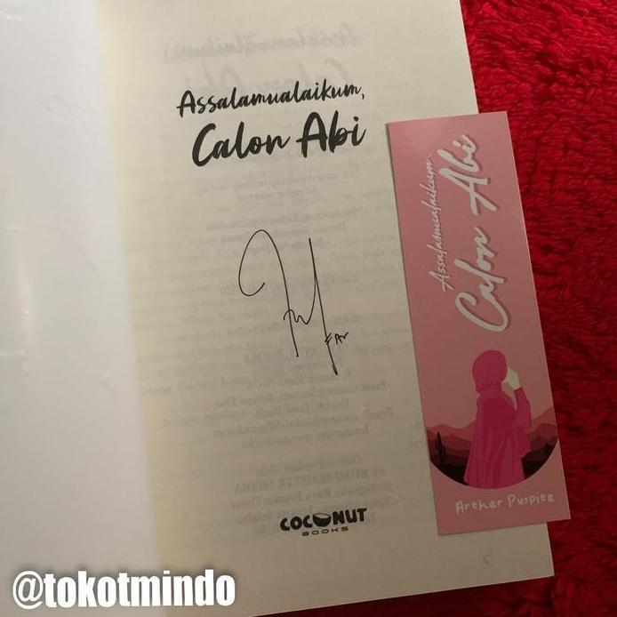 Novel ASSALAMUALAIKUM CALON ABI (Arthar Puspita)