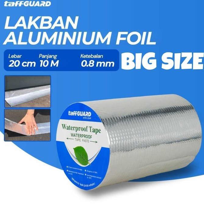 Lakban Tape Alumunium Foil Waterproof Anti Bocor Atap 30 cm x 5 m