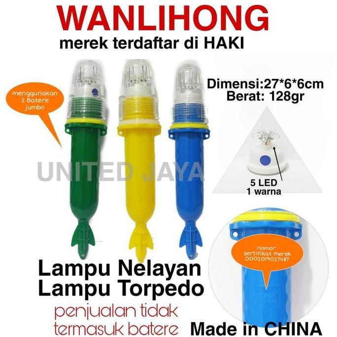 LAMPU TORPEDO LAMPU NELAYAN LAMPU SINYAL LAMPU JARING WANLIHONG 1WARNA