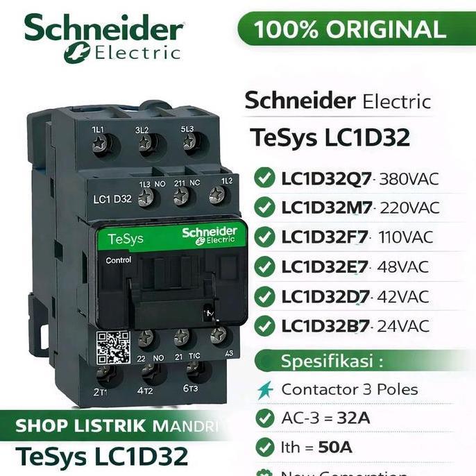 Kontaktor Schneider Lc1D32Q7 380V Lc1D32M7 220V Lc1D32F7 110V Lc1D32E7 48V Lc1D32D7 42V Lc1D32B7 24V