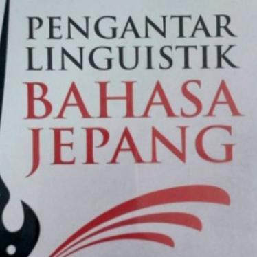 Pengantar Linguistik Bahasa Jepang