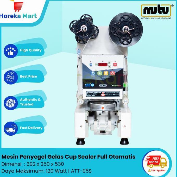 Cup Sealer Full Automatic Machine Mesin Press Gelas Plastik Otomatis Untuk Minuman MUTU ATT95S