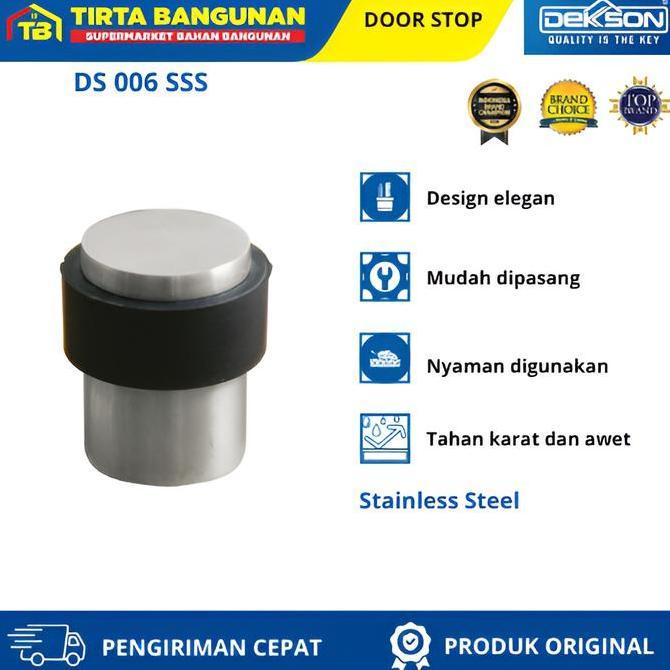 DEKKSON DOOR STOPPER DS 006 SSS PENAHAN PENGGANJAL PINTU KAYU