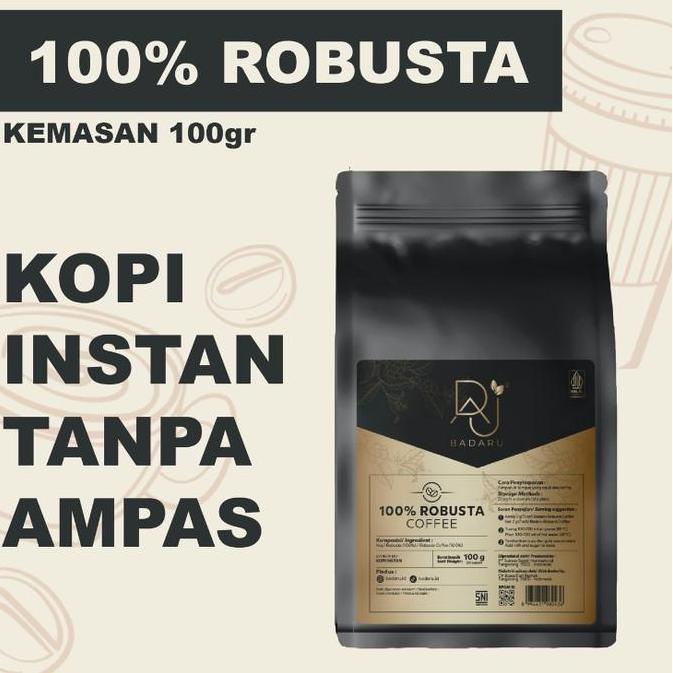 KOPI ROBUSTA 100GR KOPI HITAM TANPA AMPAS BADARU 100% ROBUSTA / ESPRESSO INSTAN
