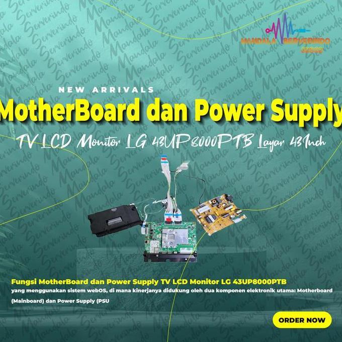 MotherBoard dan Power Supply TV LCD Monitor LG 43UP8000PTB Layar 43Inch